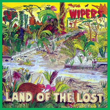 WIPERS "Land Of The Lost" LP (Jackpot) Reissue